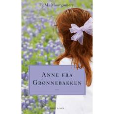 Anne fra grønnebakken Anne fra Grønnebakken: Anne fra Grønnebakken 1 (E-bog, 2016)