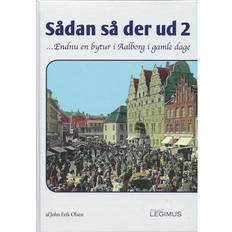 Sådan 2 Sådan så der ud 2: endnu en bytur i Aalborg i gamle dage (Indbundet, 2012)