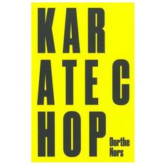 Bøger Karate Chop - Minna Needs Rehersal Space (Hæftet, 2015)