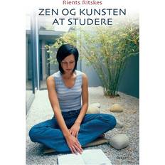 Zen og kunsten Zen og kunsten at studere (Hæftet, 2010)