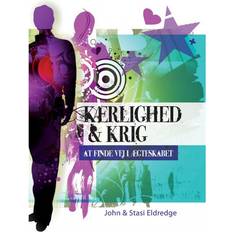 Kærlighed og krig Kærlighed & krig - at finde vej i ægteskabet, Kærlighed & krig (Indbundet, 2011)