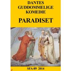 Dantes guddommelige komedie Dantes Guddommelige Komedie: Paradiset (E-bog, 2014)