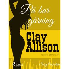 Clay bar På bar gärning (E-bok, 2016)