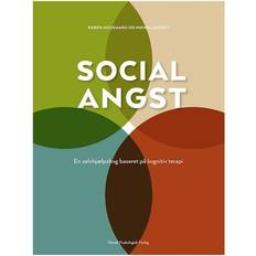 Social angst: en selvhjælpsbog baseret på kognitiv terapi (Hæftet, 2016)