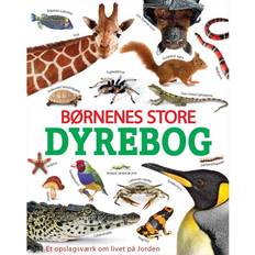 Bøger Børnenes store dyrebog: et opslagsværk om livet på Jorden (Indbundet, 2014)