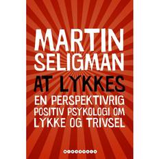 At lykkes: en perspektivrig positiv psykologi om lykke og trivsel (Hæftet, 2011)