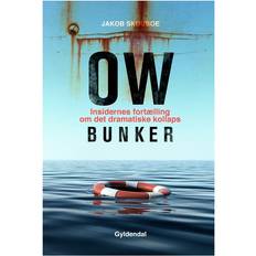 OW Bunker: insidernes fortælling om det dramatiske kollaps (Hæftet, 2015)