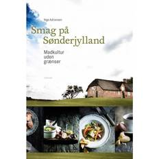 Smag Smag på Sønderjylland (E-bok, 2013)