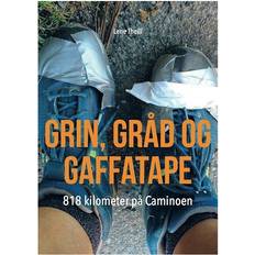 Grin, gråd og gaffatape: 818 kilometer på Caminoen - essay (Hæftet, 2015)