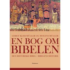 Religioner & Filosofier E-bøger En bog om Bibelen: Den historiske Bibel - Bibelens historie (E-bog, 2016)