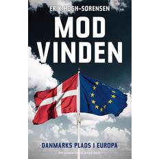 Mod vinden: Danmarks plads i Europa (Hæftet, 2014)