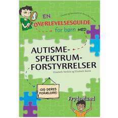 Forældre En overlevelsesguide for børn med autisme-spektrum-forstyrrelser (og deres forældre) (Hæftet, 2013)