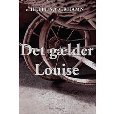 Söderhamn Det gælder Louise (Hæftet, 2016)