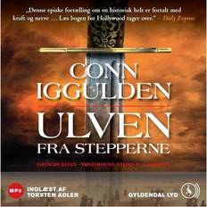 Conn iggulden Ulven fra stepperne: Djengis Khan - Historiens største erobrer - Bind 1 (Lydbog, MP3, 2010)