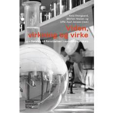 Virke Viden, virkning og virke (E-bog, 2010)