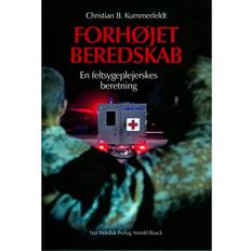 Beredskab Forhøjet beredskab: En feltsygeplejerskes beretning (E-bog, 2013)