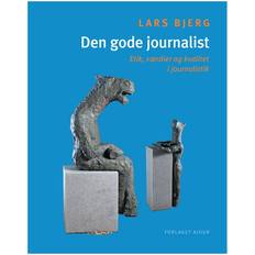 Journalistik E-bøger Den gode journalist: Etik, værdier og kvalitet i journalistik (E-bog, 2010)