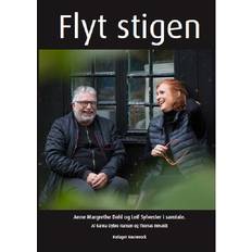 Flyt stigen: Anne Margrethe Dahl og Leif Sylvester i samtale (Hæftet, 2016)