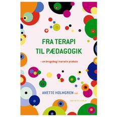 Marie hammer Fra terapi til pædagogik: en brugsbog i narrativ praksis (Hæftet, 2010)