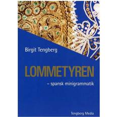 Spansk dansk Lommetyren: Spansk minigrammatik (Hæftet, 2012)