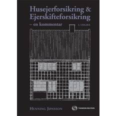 Husejerforsikring & ejerskifteforsikring: en kommentar (Indbundet, 2009)