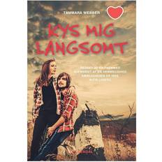 Kys Kys mig langsomt (Häftad, 2014)