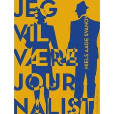 Jeg vil Jeg vil være journalist (E-bog, 2016)