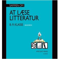 Ayoe Sammen om at læse litteratur - 8.-9. klasse (Indbundet, 2011)