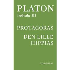 Bøger Platon i udvalg - Protagoras - Den lille Hippias (Bind 3) (Hæftet, 2013)