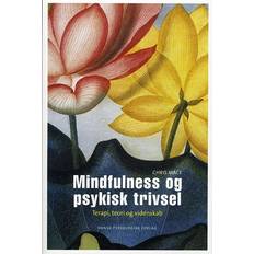 Mindfulness og psykisk trivsel: Terapi, teori og videnskab (Hæftet, 2011)