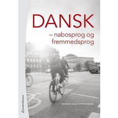 Dansk: nabosprog og fremmedsprog (Häftad, 2017)