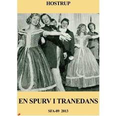 Spurv En spurv i tranedans (E-bog, 2013)