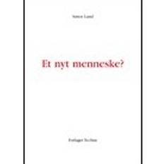 Søren lund Et nyt menneske (E-bog, 2009)