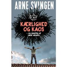 Kærlighed og kaos - og kunsten at være negativ: og kunsten at være negativ (Heftet, 2015)