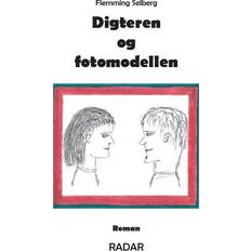 Bøger Digteren og fotomodellen: roman (Hæftet, 2014)