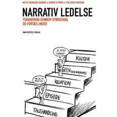 Narrativ ledelse: forandring gennem spørgsmål og fortællinger