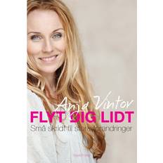 Flyt dig bog Flyt dig lidt: Små skridt til store forandringer (E-bog, 2012)