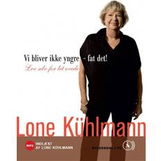 Lev med det Vi bliver ikke yngre - fat det Lev selv for let øvede (Ljudbok, MP3, 2009)