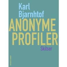 Profiler Anonyme profiler (E-bok, 2016)