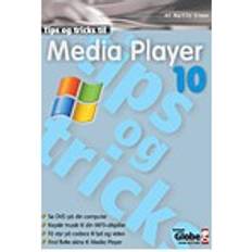 Media player Tips & Tricks til Media Player 10 (E-bog, 2010)