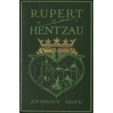 Rupert Rupert of Hentzau (E-bok, 2017)