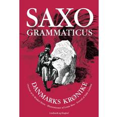 Saxo grammaticus dansk Danmarks Krønike (E-bog, 2015)