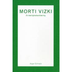 Morti Vizki - en kærlighedserklæring (Hæftet, 2012)