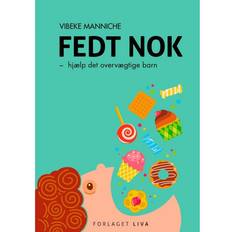 Fedt nok: hjælp det overvægtige barn (Hæftet, 2014)