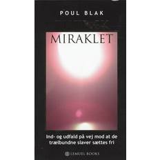 Tiltræk Miraklet: om det guddommelige og dig