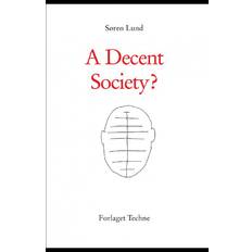 Søren lund A decent society (E-bog, 2008)