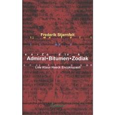 Bitumen Admiral, Bitumen, Zodiak: lille Klaus Høeck encyklopædi (Häftad, 2008)