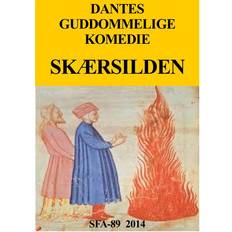 Dantes guddommelige komedie Dantes Guddommelige komedie: Skærsilden (E-bog, 2014)