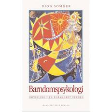 Barndomspsykologi: Udvikling i en forandret verden (Hæftet, 2003)