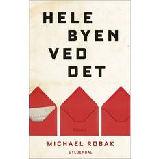 Bøger Hele byen ved det: roman (Hæftet, 2014)
